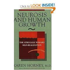 Neurosis and Human Growth: The Struggle Toward Self-realization