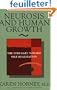 Neurosis and Human Growth: The Struggle Toward Self-Realization