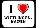 I Love Wittlingen, Baden Decorated Mouse Pad