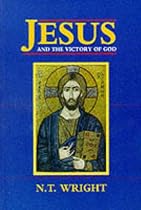 Jesus and the Victory of God: Christian Origins and the Question of God: v. 2 (Christian Origins & the Question of God)