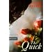 The Quick