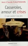 Casseroles, amour et crises : Ce que...