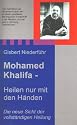 Mohamed Khalifa - Heilen nur mit den Händen