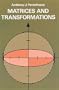 Matrices and Transformations (Dover Books on Mathematics)