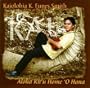Aloha Ku'u Home 'O Hana