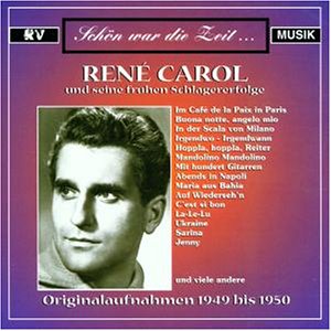 Rene Carol - Schön War Die Zeit - Zortam Music