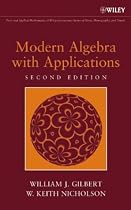 Modern Algebra with Applications (Pure and Applied Mathematics: A WileyInterscience Series of Texts, Monographs and Tracts)