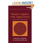 Modern Algebra with Applications (Pure and Applied Mathematics: A Wiley-Interscience... by William J. Gilbert and W. Keith Nicholson