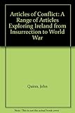 Articles of conflict : a range of articles exploring Ireland from insurrection to World War