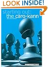 Starting Out: The Caro-Kann (Starting Out - Everyman Chess)