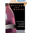 Message in a Bottle: The Making of Fetal Alcohol Syndrome by Janet Golden