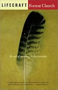 Lifecraft: The Art of Meaning in the Everyday