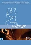 Matinee