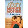 The Sixty Minute Mother