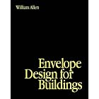 Envelope Design for Buildings by William Allen