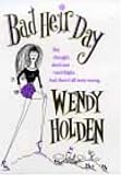 Bad Heir Day