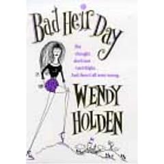 Bad Heir Day