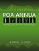 Poa Annua: Physiology, Culture and Control of Annual Bluegrass