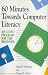 Books : 60 Minutes Towards Computer Literacy