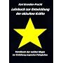 Lehrbuch zur Entwicklung der okkulten Kr�fte: Handbuch der wei�en Magie zur Entfaltung magischer F�higkeiten