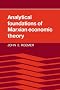 Analytical Foundations of Marxian Economic Theory