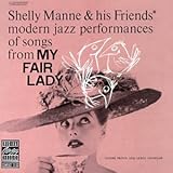 Modern Jazz Performances Of Songs From My Fair Lady