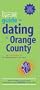 The It's Just Lunch Guide to Dating in Orange County