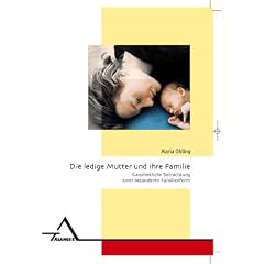 Die ledige Mutter und ihre Familie
