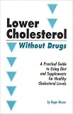 Lower Cholesterol Without Drugs