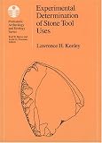 Experimental Determination Of Stone Tool Uses: A Microwear Analysis (Prehistoric Archeology and Ecology Series)