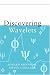 Discovering Wavelets
