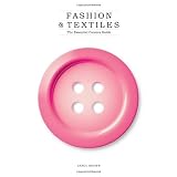 Fashion & Textiles: The Essential Careers Guideby Carol Brown