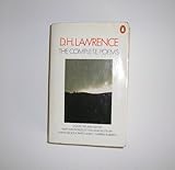 The complete poems of D.H. Lawrence