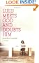 Lulu Meets God and Doubts Him