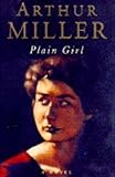 Plain girl : a life