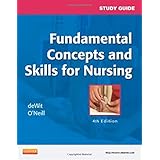 study guide for fundamental concepts and skills for nursing 4e