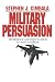 Military Persuasion: Deterrence and Provocation in Crisis and War