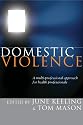 Domestic Violence: A multi-professional approach for health professionals