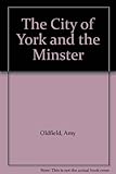 The City of York and the Minster