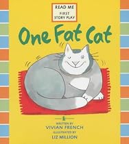 One Fat Cat (First Story Plays)