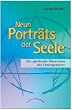 Neun Portr�ts der Seele: Die spirituelle Dimension des Enneagramms