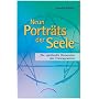Neun Portr�ts der Seele: Die spirituelle Dimension des Enneagramms