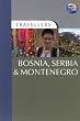 Bosnia, Serbia and Montenegro (Travellers)