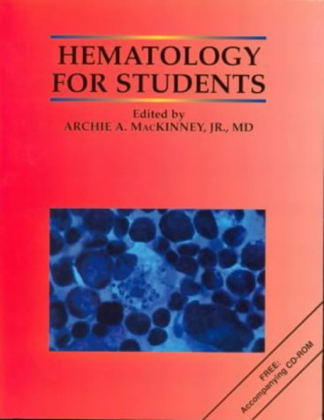 Hematology for Students (Teksten En Toelichting)