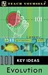 Teach Yourself 101 Key Ideas: Evolution
