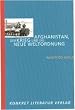 Afghanistan, der Krieg und die neue Weltordnung