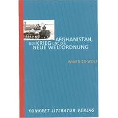Afghanistan, der Krieg und die neue Weltordnung