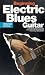 Andy Aledort - Beginning Electric Blues Guitar [VHS]