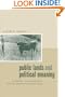 Public Lands and Political Meaning: Ranchers, the Government, and the Property between Them