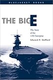 Shipping Operation Books item: The Big E: The Story of the USS Enterprise